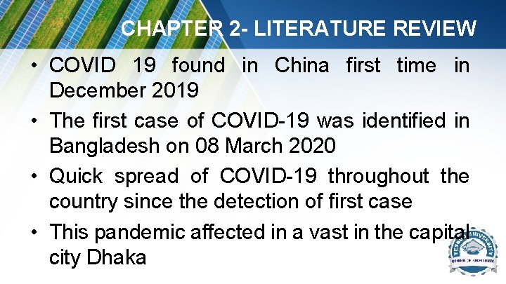 CHAPTER 2 - LITERATURE REVIEW • COVID 19 found in China first time in CHAPTER 2 - LITERATURE REVIEW • COVID 19 found in China first time in