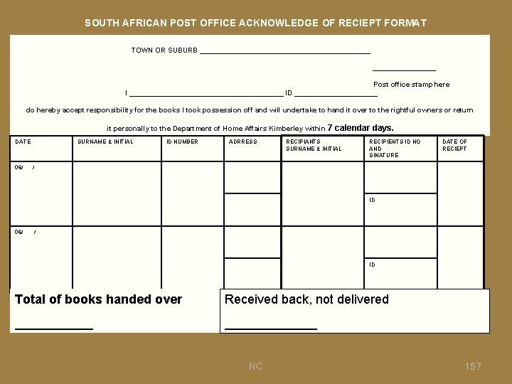 SOUTH AFRICAN POST OFFICE ACKNOWLEDGE OF RECIEPT FORMAT TOWN OR SUBURB ______________________ Post office