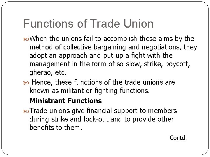 Trade Unions Meaning Trade Union Is An Organization