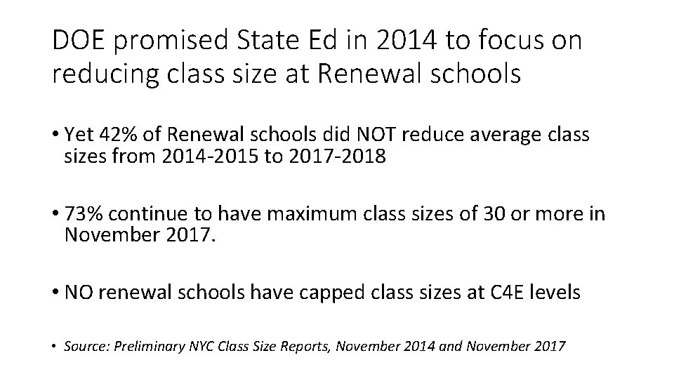 DOE promised State Ed in 2014 to focus on reducing class size at Renewal