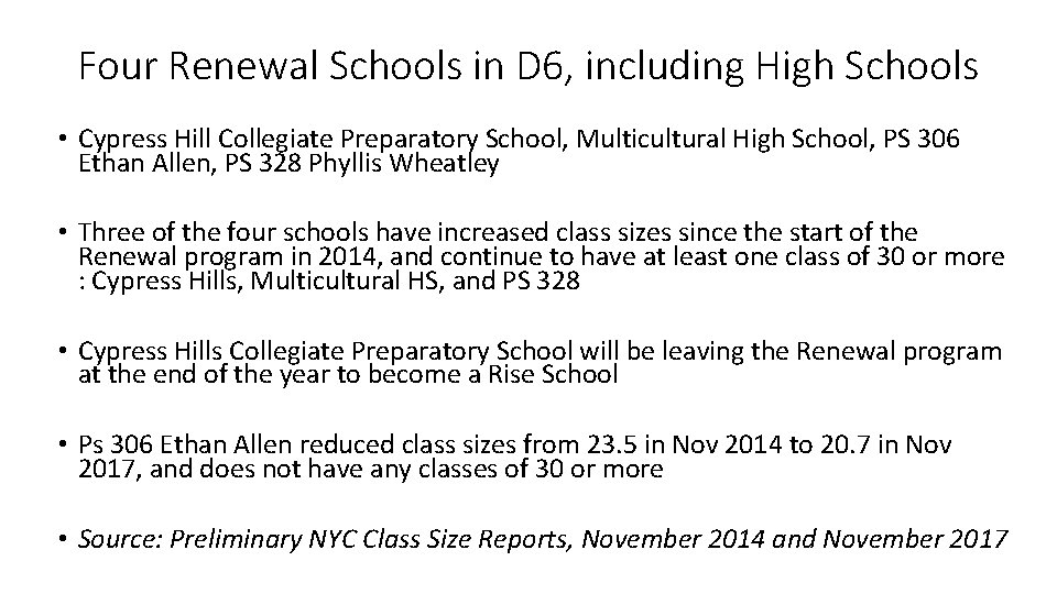 Four Renewal Schools in D 6, including High Schools • Cypress Hill Collegiate Preparatory