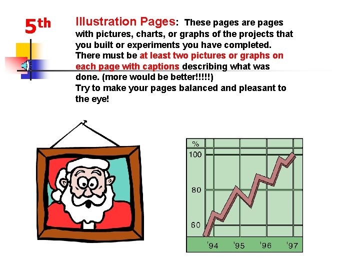 5 th Illustration Pages: These pages are pages with pictures, charts, or graphs of
