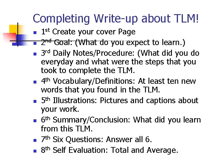 Completing Write-up about TLM! n n n n 1 st Create your cover Page