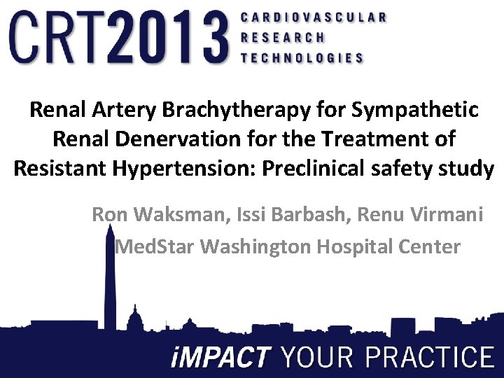 Renal Artery Brachytherapy for Sympathetic Renal Denervation for the Treatment of Resistant Hypertension: Preclinical
