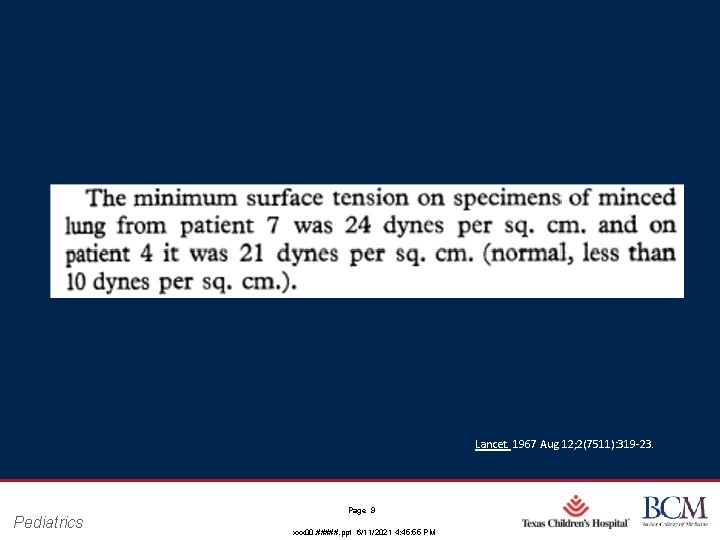 Lancet. 1967 Aug 12; 2(7511): 319‐ 23. Pediatrics Page 9 xxx 00. #####. ppt Lancet. 1967 Aug 12; 2(7511): 319‐ 23. Pediatrics Page 9 xxx 00. #####. ppt
