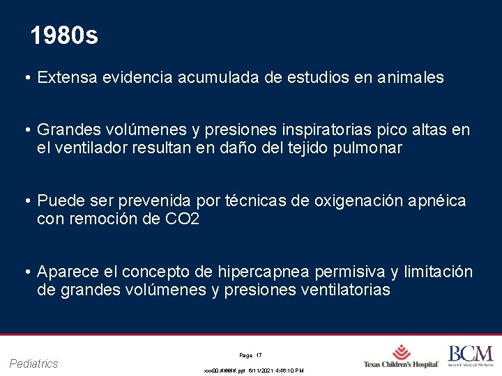 1980 s • Extensa evidencia acumulada de estudios en animales • Grandes volúmenes y 1980 s • Extensa evidencia acumulada de estudios en animales • Grandes volúmenes y