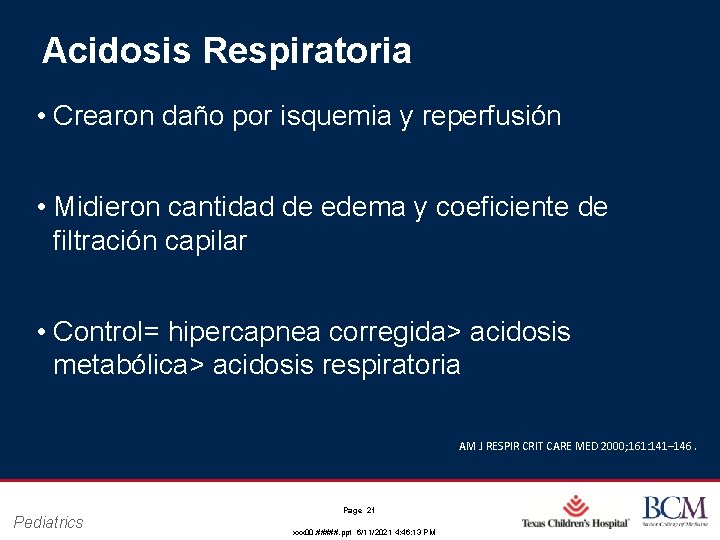 Acidosis Respiratoria • Crearon daño por isquemia y reperfusión • Midieron cantidad de edema Acidosis Respiratoria • Crearon daño por isquemia y reperfusión • Midieron cantidad de edema