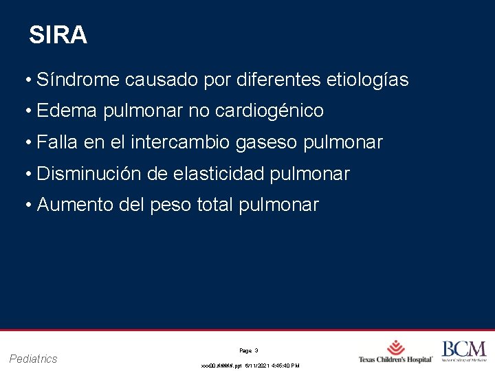 SIRA • Síndrome causado por diferentes etiologías • Edema pulmonar no cardiogénico • Falla SIRA • Síndrome causado por diferentes etiologías • Edema pulmonar no cardiogénico • Falla