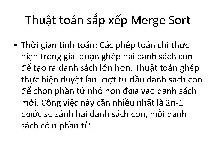 Thuật toán sắp xếp Merge Sort • Thời gian tính toán: Các phép toán