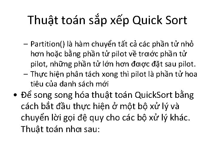 Thuật toán sắp xếp Quick Sort – Partition() là hàm chuyển tất cả các