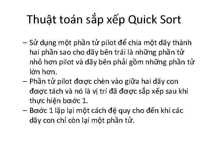 Thuật toán sắp xếp Quick Sort – Sử dụng một phần tử pilot để