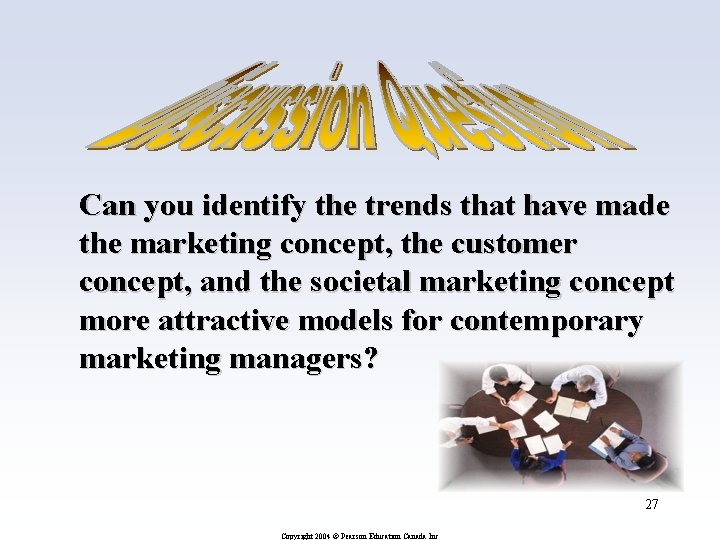 Can you identify the trends that have made the marketing concept, the customer concept,