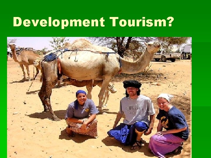 Development Tourism? 