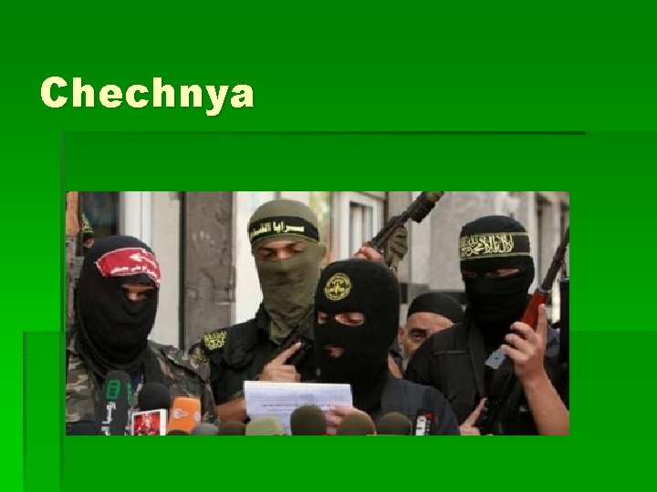 Chechnya 
