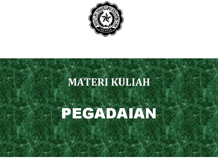 MATERI KULIAH PEGADAIAN 