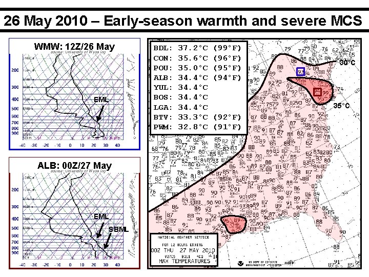 26 May 2010 – Early-season warmth and severe MCS WMW: 12 Z/26 May source: