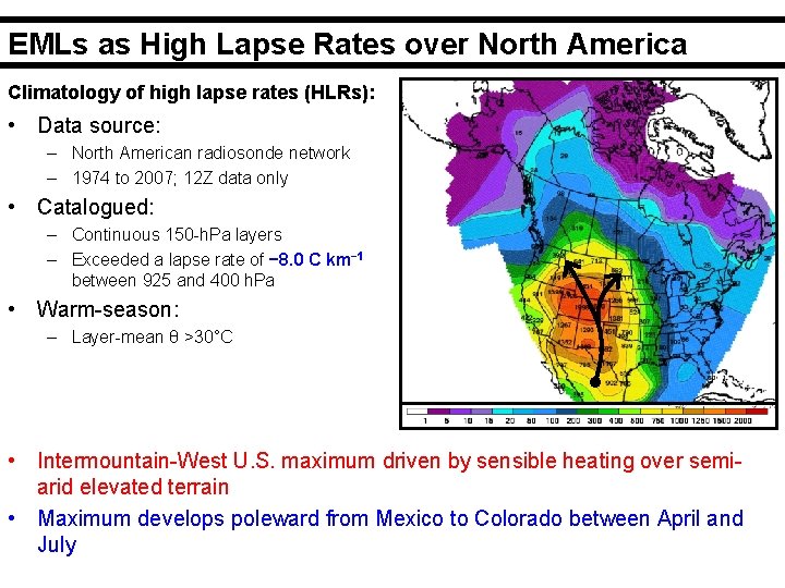 EMLs as High Lapse Rates over North America Climatology of high lapse rates (HLRs):