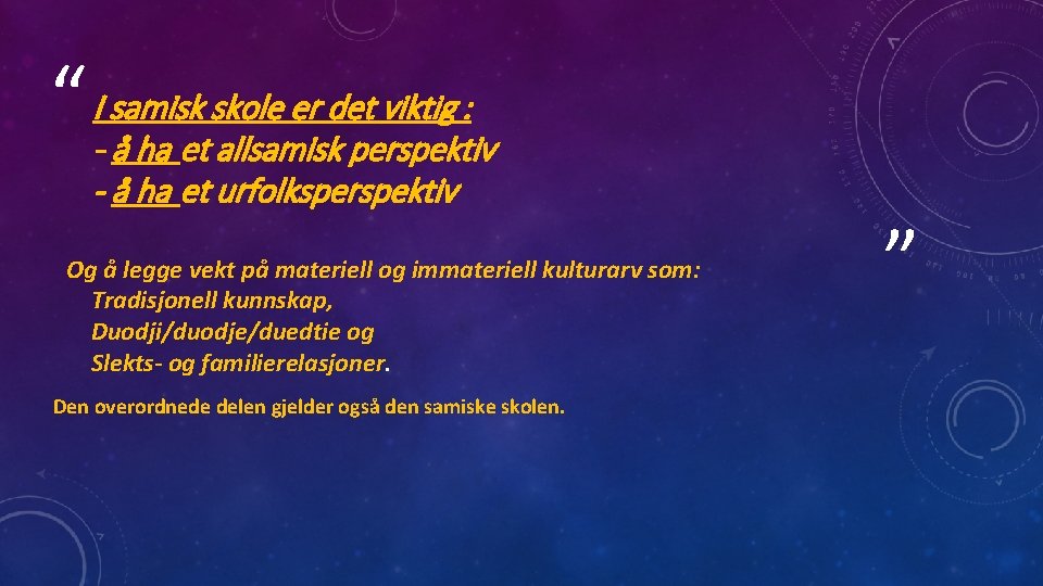 skole er det viktig : “ I- samisk å ha et allsamisk perspektiv -