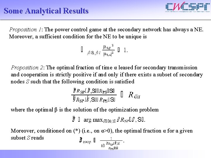 Some Analytical Results Proposition 1: The power control game at the secondary network has