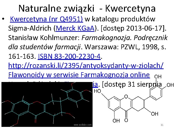 Naturalne związki - Kwercetyna • Kwercetyna (nr Q 4951) w katalogu produktów Sigma-Aldrich (Merck