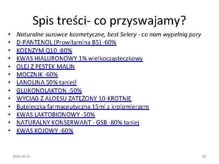 Spis treści- co przyswajamy? • • • • Naturalne surowce kosmetyczne, best Selery -