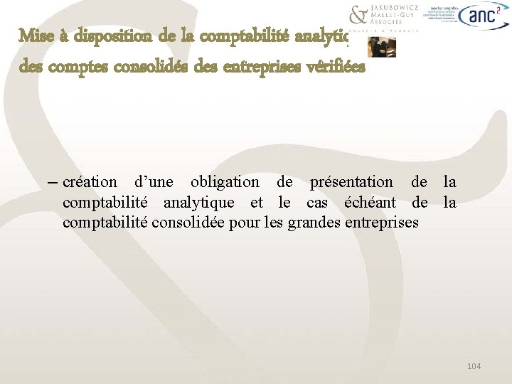 Mise à disposition de la comptabilité analytique et des comptes consolidés des entreprises vérifiées