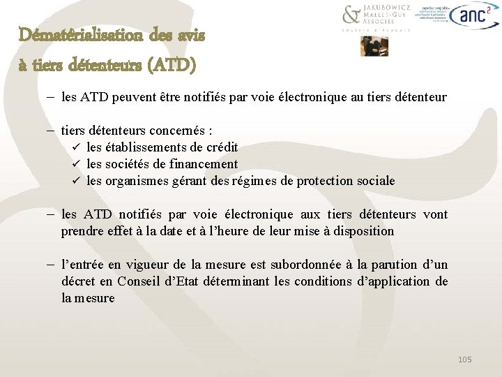 Dématérialisation des avis à tiers détenteurs (ATD) ─ les ATD peuvent être notifiés par