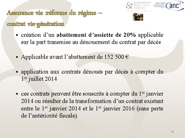 Assurance vie : réforme du régime – contrat vie-génération § création d’un abattement d’assiette