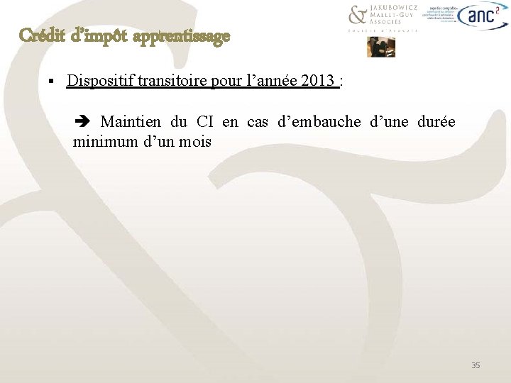 Crédit d’impôt apprentissage § Dispositif transitoire pour l’année 2013 : Maintien du CI en