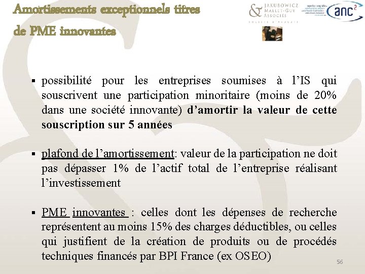 Amortissements exceptionnels titres de PME innovantes § possibilité pour les entreprises soumises à l’IS