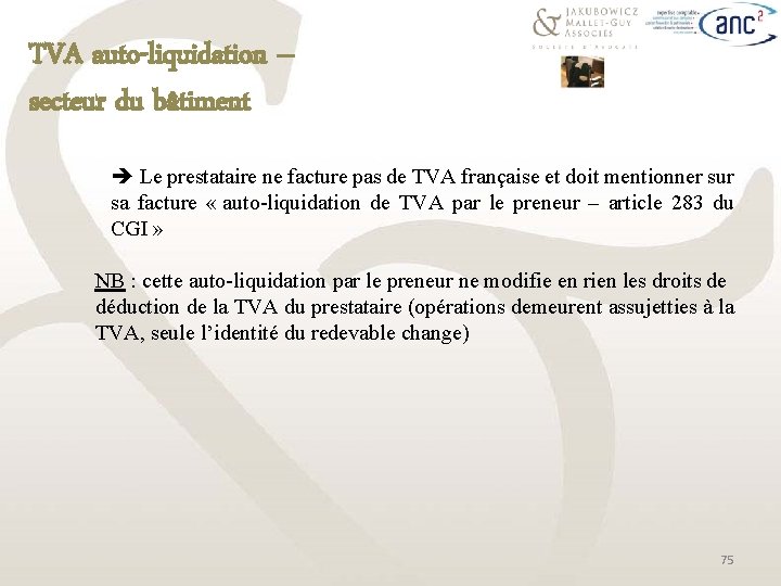 TVA auto-liquidation – secteur du bâtiment Le prestataire ne facture pas de TVA française