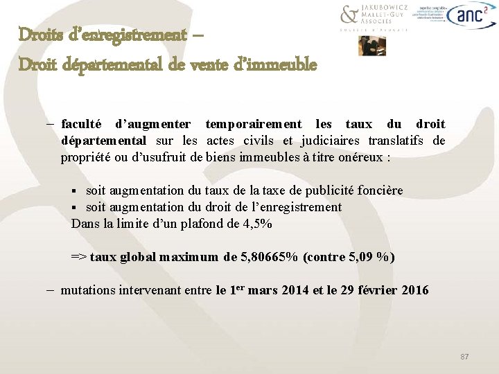 Droits d’enregistrement – Droit départemental de vente d’immeuble ─ faculté d’augmenter temporairement les taux