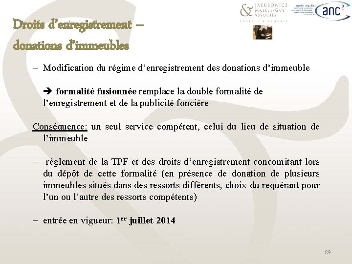 Droits d’enregistrement – donations d’immeubles ─ Modification du régime d’enregistrement des donations d’immeuble formalité