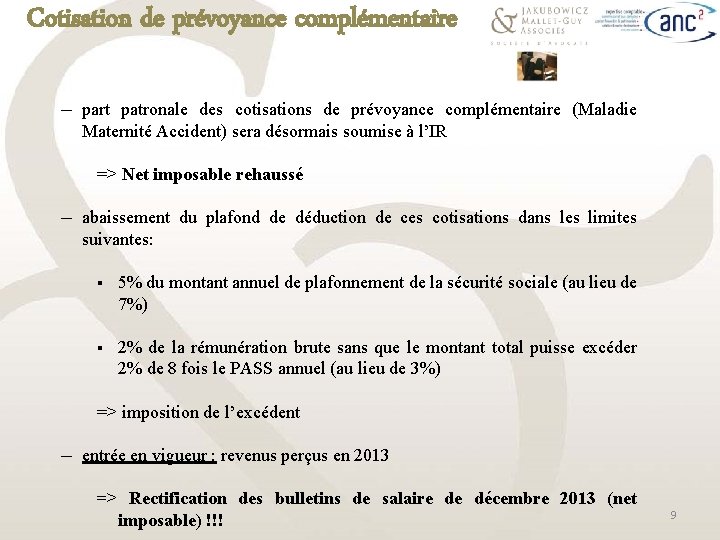 Cotisation de prévoyance complémentaire ─ part patronale des cotisations de prévoyance complémentaire (Maladie Maternité