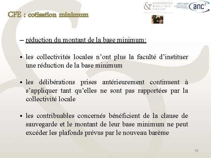 CFE : cotisation minimum ─ réduction du montant de la base minimum: § les