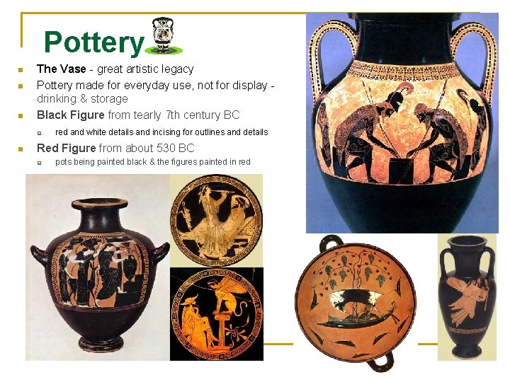 Pottery n n n The Vase - great artistic legacy Pottery made for everyday