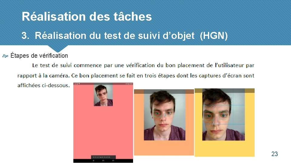 Réalisation des tâches 3. Réalisation du test de suivi d’objet (HGN) Étapes de vérification