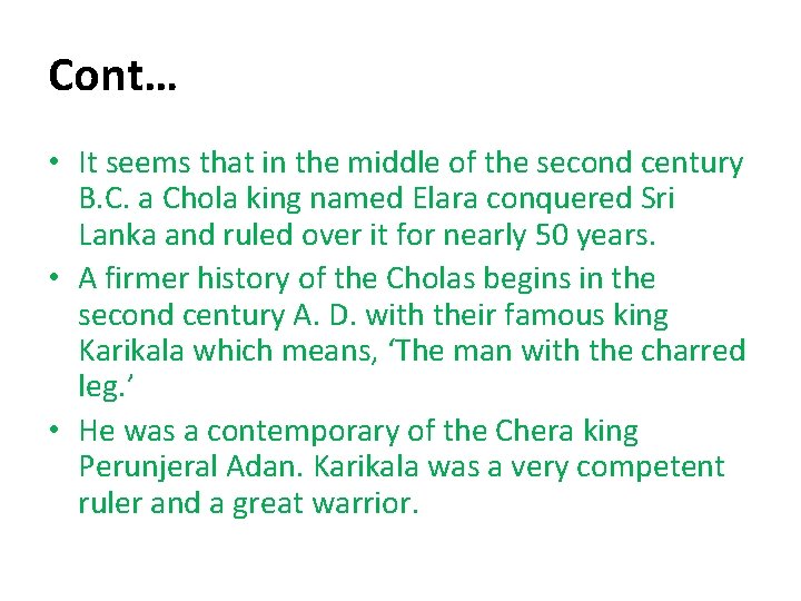 Cont… • It seems that in the middle of the second century B. C. Cont… • It seems that in the middle of the second century B. C.