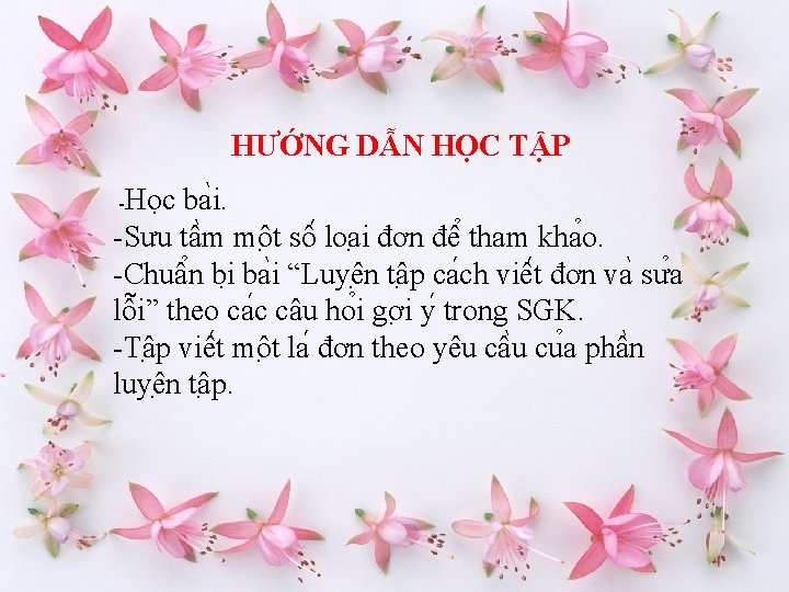 HƯỚNG DẪN HỌC TẬP -Học ba i. -Sưu tâ m mô t sô loa