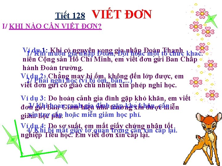 Tiê t 128 VIẾT ĐƠN I/ KHI NÀO CẦN VIẾT ĐƠN? Ví 1/dụ 1: