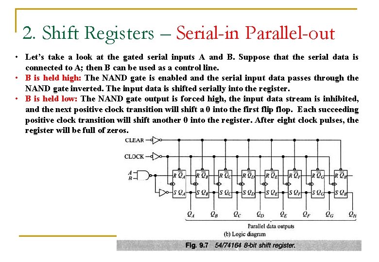 2. Shift Registers – Serial-in Parallel-out • Let’s take a look at the gated