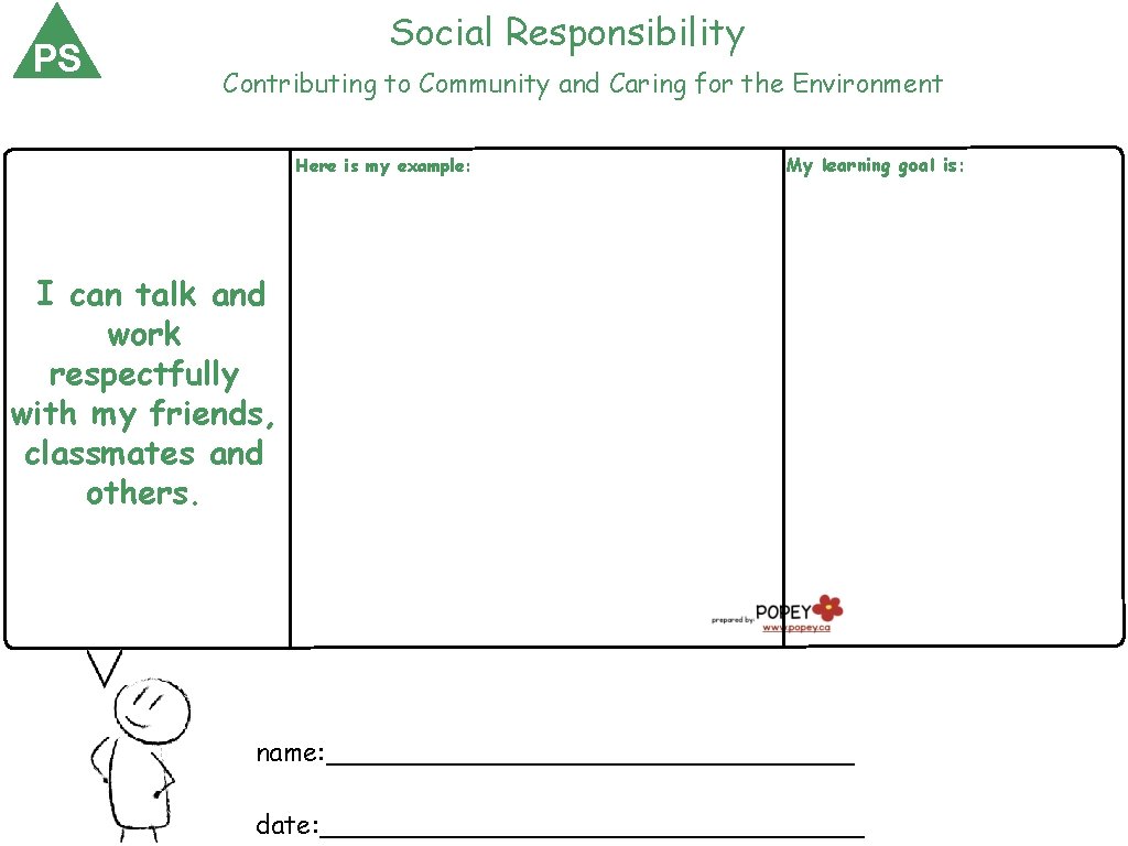 PS Social Responsibility Contributing to Community and Caring for the Environment Here is my