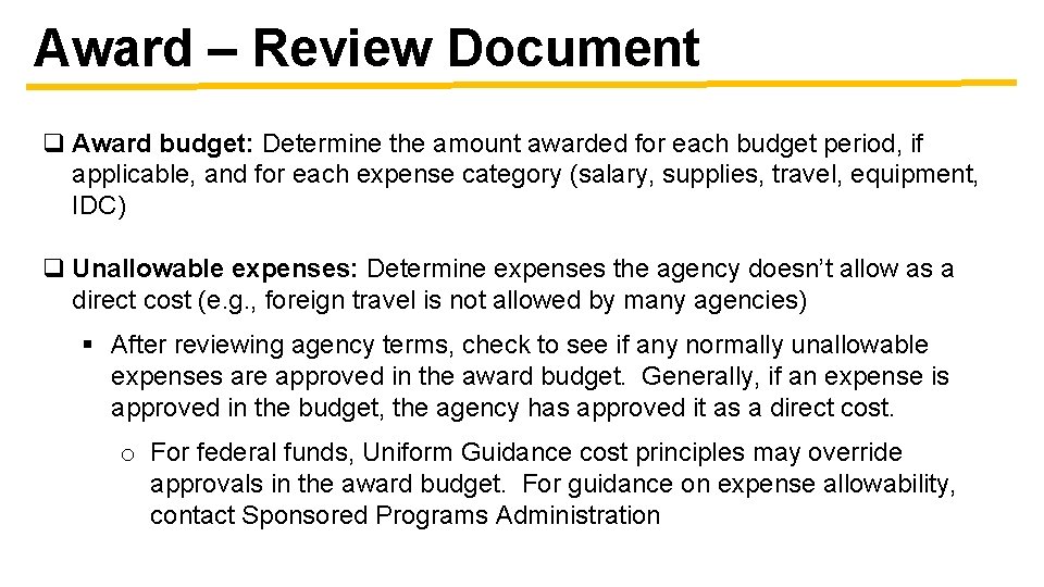 Award – Review Document q Award budget: Determine the amount awarded for each budget