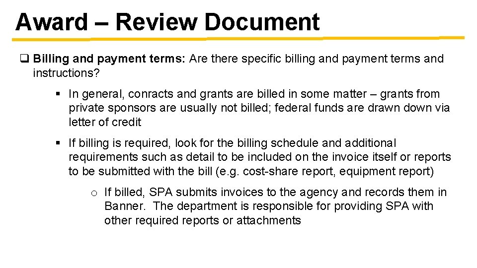 Award – Review Document q Billing and payment terms: Are there specific billing and