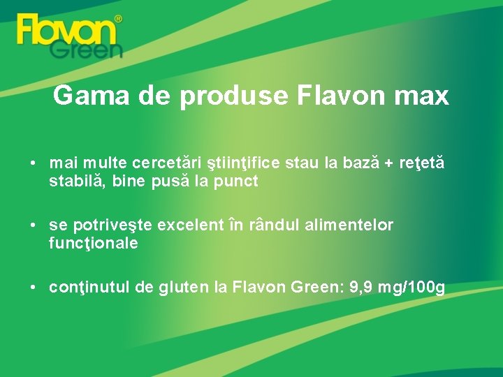 Gama de produse Flavon max • mai multe cercetări ştiinţifice stau la bază +