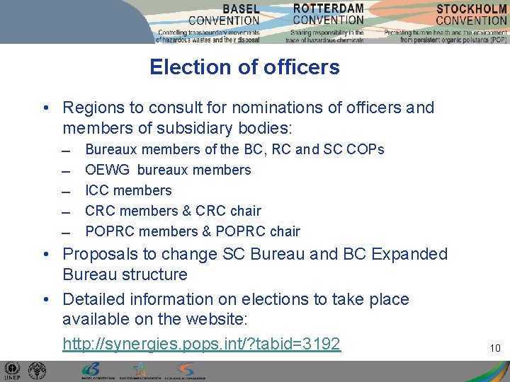 Election of officers • Regions to consult for nominations of officers and members of