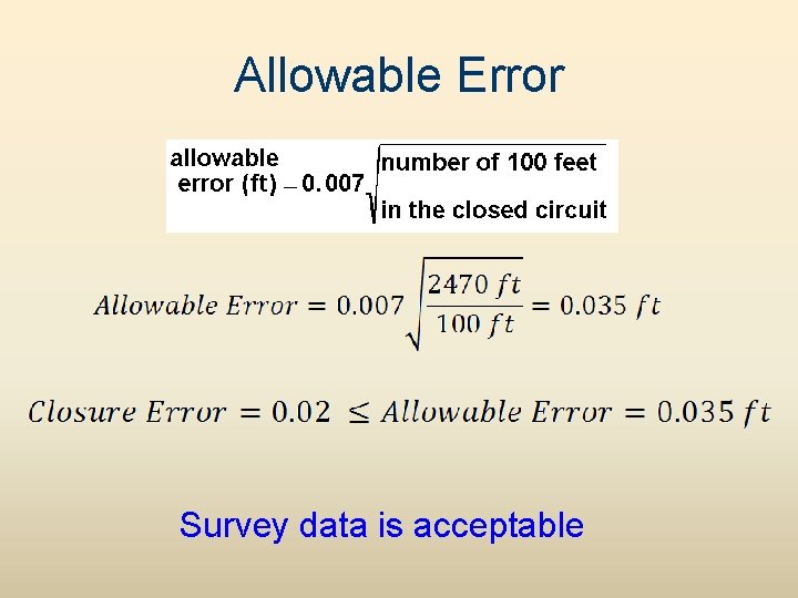 Allowable Error Survey data is acceptable 