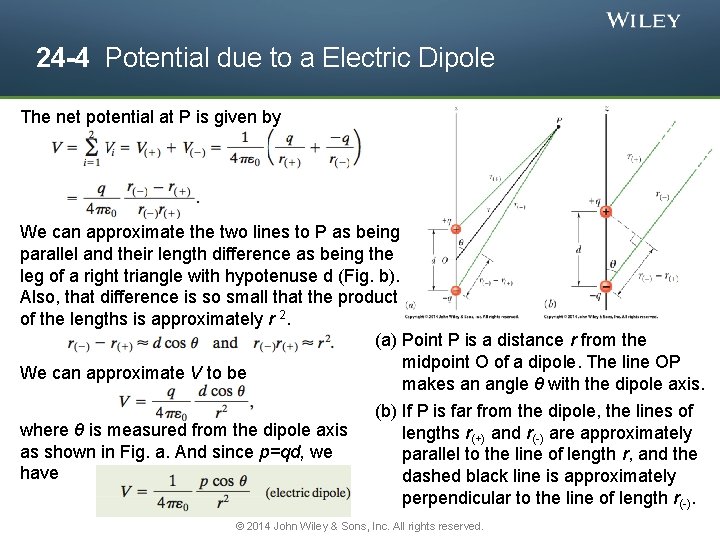 24 -4 Potential due to a Electric Dipole The net potential at P is