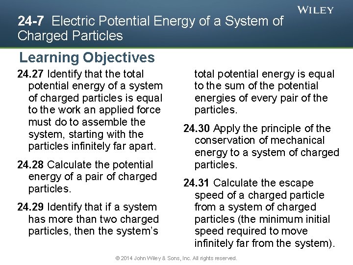 24 -7 Electric Potential Energy of a System of Charged Particles Learning Objectives 24.