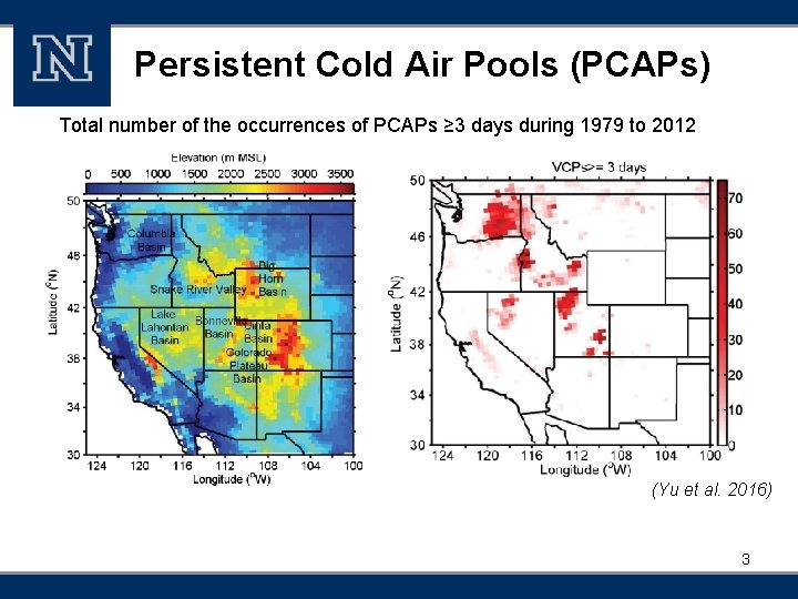 Persistent Cold Air Pools (PCAPs) Total number of the occurrences of PCAPs ≥ 3